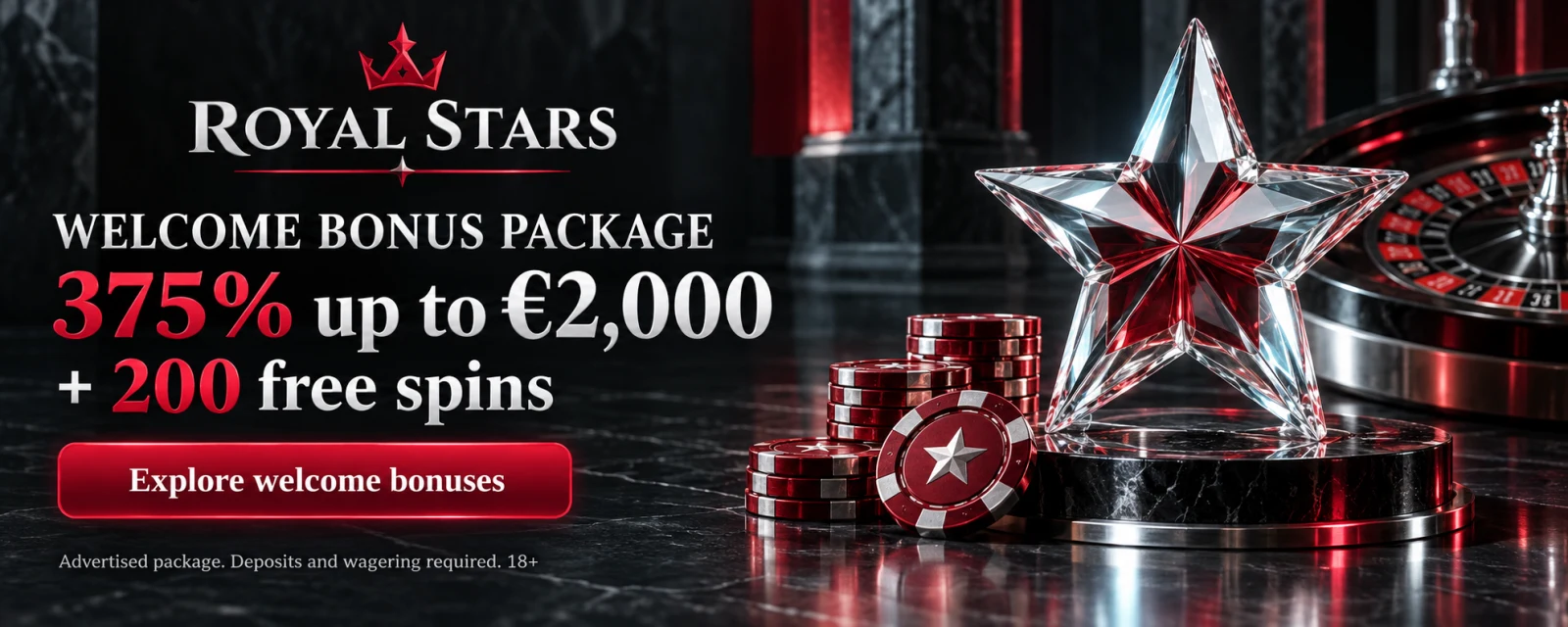 Royal Stars advertised welcome package: 375% up to EUR 2,000 plus 200 free spins. Explore welcome bonuses. 18+. Deposits and wagering required.